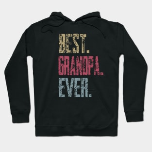 Vintage Best Grandpa Ever Retro Funny Quotes Happy Fathers Day Hoodie